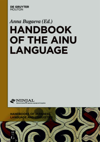 Immagine di copertina: Handbook of the Ainu Language 1st edition 9781501510885