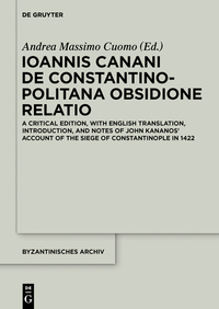 Cover image: Ioannis Canani de Constantinopolitana obsidione relatio 1st edition 9781501510908
