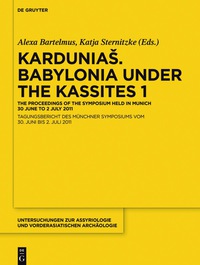 Titelbild: Karduniaš. Babylonia under the Kassites 1 1st edition 9781501511639