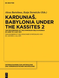 Cover image: Karduniaš. Babylonia under the Kassites 2 1st edition 9781501512162