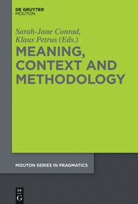 Titelbild: Meaning, Context and Methodology 1st edition 9781501512179