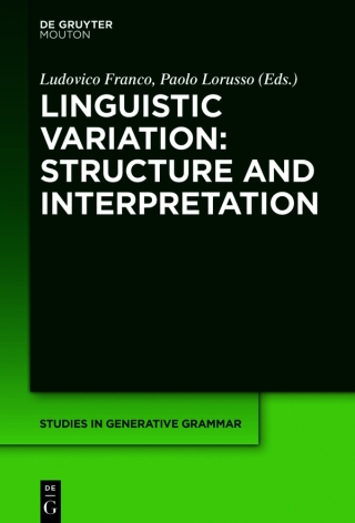 Cover image: Linguistic Variation: Structure and Interpretation 1st edition 9781501514340