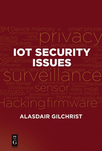 Cover image: IoT Security Issues 1st edition 9781501514746