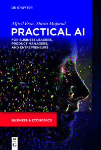Immagine di copertina: Practical AI for Business Leaders, Product Managers, and Entrepreneurs 1st edition 9781501514647