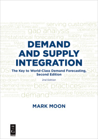 Imagen de portada: Demand and Supply Integration 1st edition 9781501515156