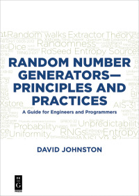 Omslagafbeelding: Random Number Generators—Principles and Practices 1st edition 9781501515132
