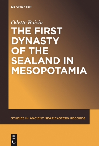 Cover image: The First Dynasty of the Sealand in Mesopotamia 1st edition 9781501516399