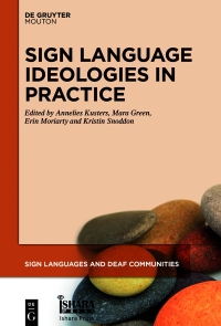 صورة الغلاف: Sign Language Ideologies in Practice 1st edition 9781501516856