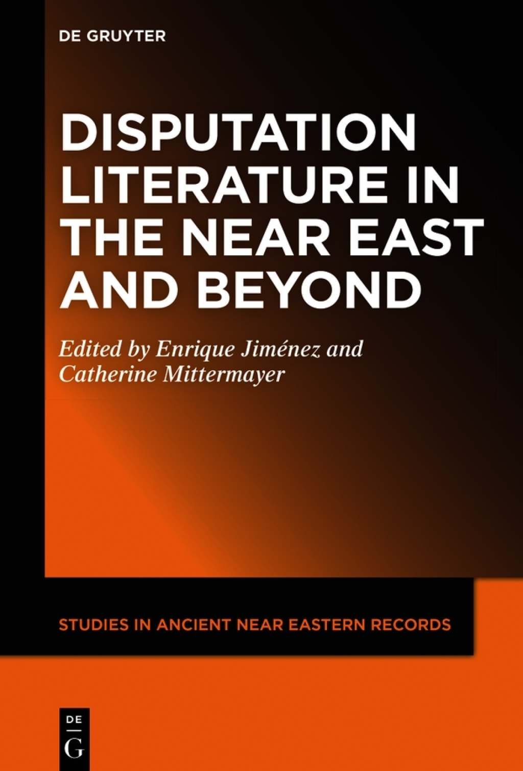 Disputation Literature in the Near East and Beyond 1st Edition