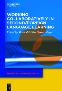 Cover image: Working Collaboratively in Second/Foreign Language Learning 1st edition 9781501517310