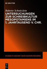 Cover image: Untersuchungen zur Schreibkultur Mesopotamiens im 1. Jahrtausend v. Chr. 1st edition 9781501517471