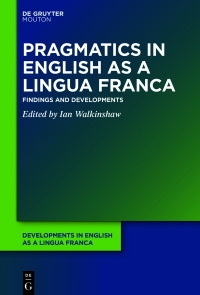 Cover image: Pragmatics in English as a Lingua Franca 1st edition 9781501517730