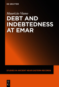 Cover image: Debt and Indebtedness at Emar 1st edition 9781501521805