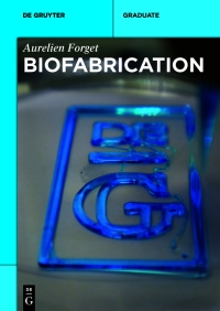 Cover image: Biofabrication 1st edition 9781501523359