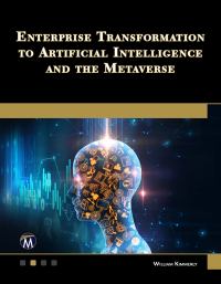 Cover image: Enterprise Transformation to Artificial Intelligence and the Metaverse: Strategies for the Technology Revolution 9781501521904