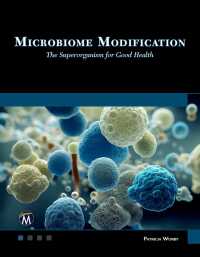 表紙画像: Microbiome Modification: The Superorganism for Good Health 9781501522444