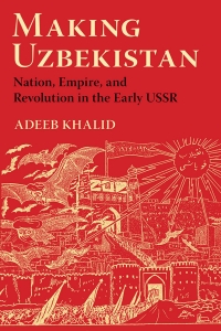 Cover image: Making Uzbekistan 1st edition 9781501735851