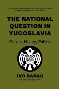 Omslagafbeelding: The National Question in Yugoslavia 9780801416750