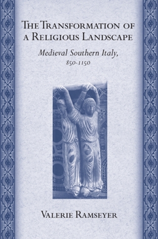 Cover image: The Transformation of a Religious Landscape 9780801444036