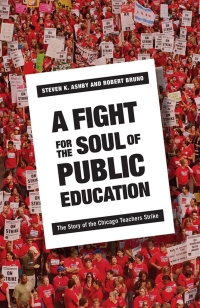 Cover image: A Fight for the Soul of Public Education 9781501704918