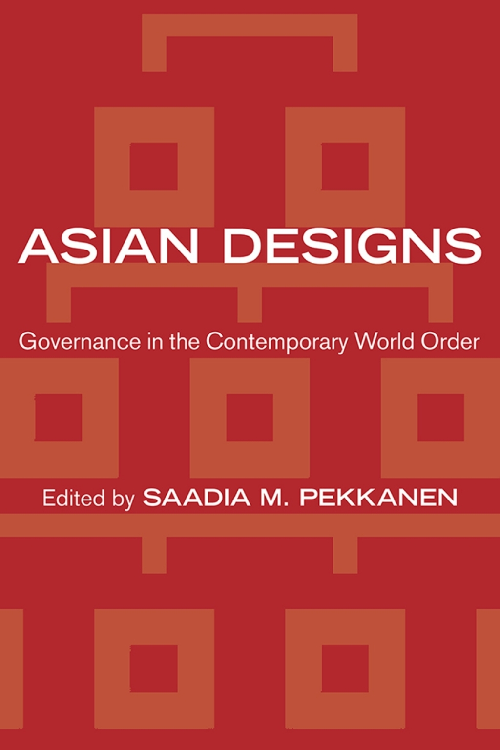 Asian Designs Governance in the Contemporary World Order