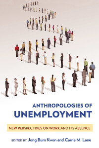 Imagen de portada: Anthropologies of Unemployment 9781501704666