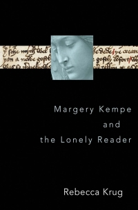Imagen de portada: Margery Kempe and the Lonely Reader 1st edition 9781501705335