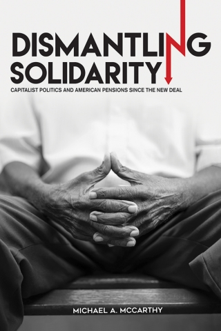 Titelbild: Dismantling Solidarity 1st edition 9780801454226