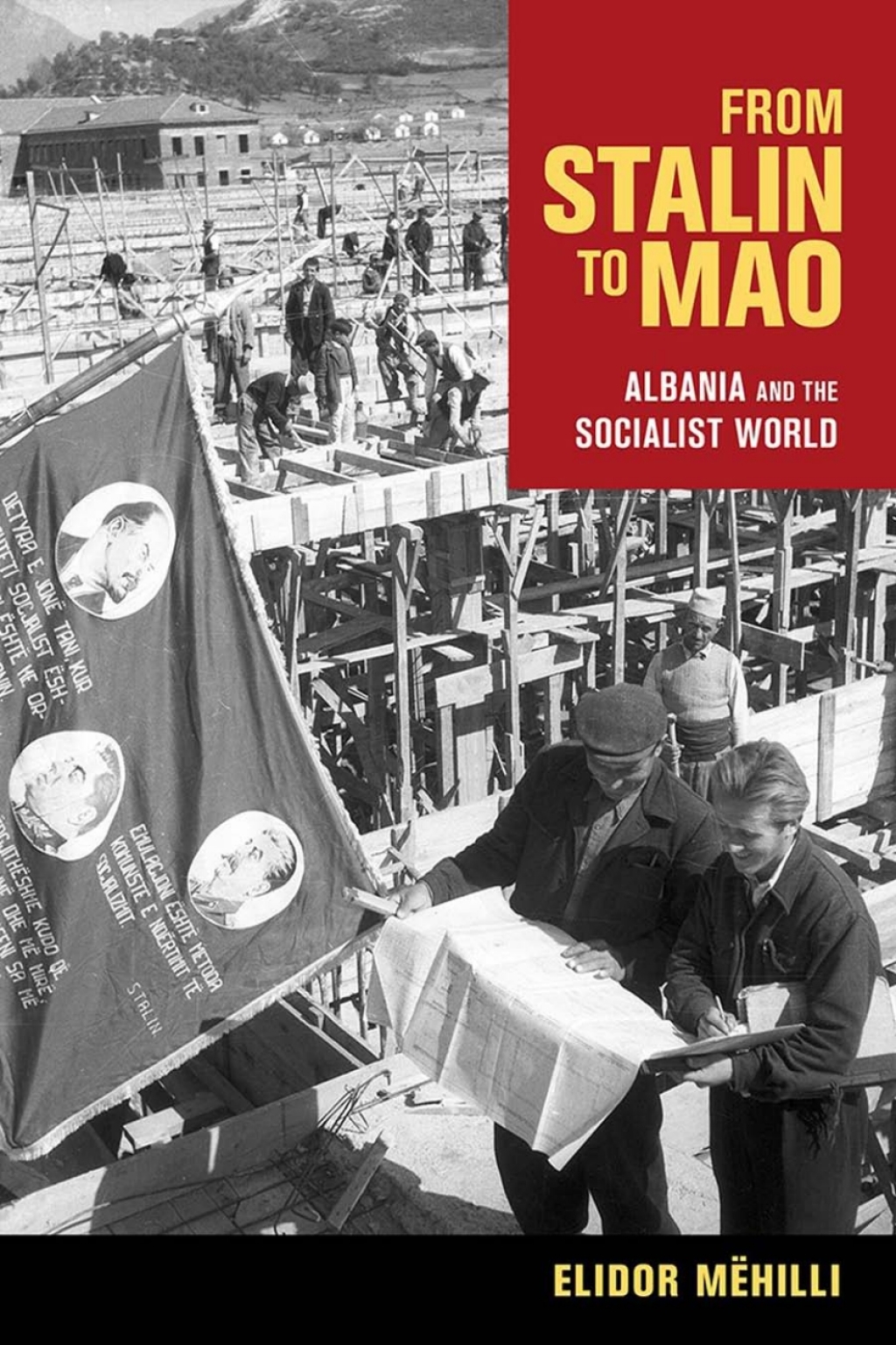 From Stalin to Mao Albania and the Socialist World