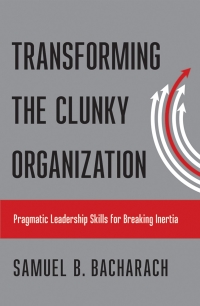 Imagen de portada: Transforming the Clunky Organization 9781501710032