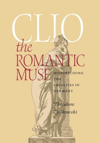 Imagen de portada: Clio the Romantic Muse 9780801442025