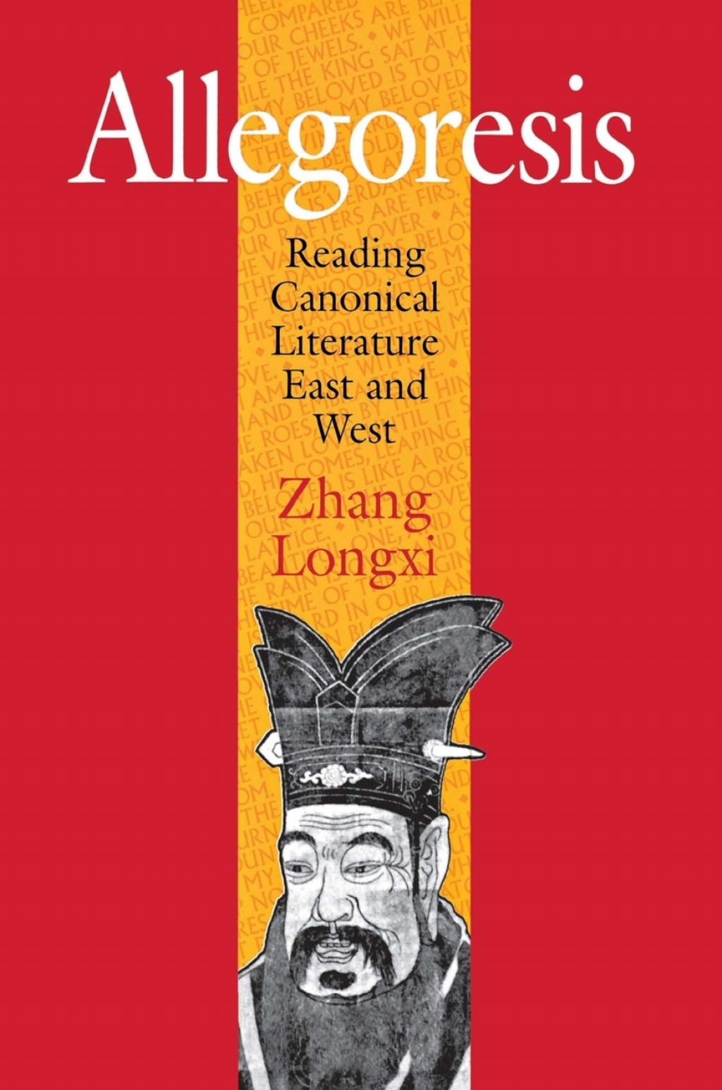 Allegoresis Reading Canonical Literature East and West