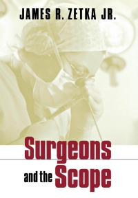 Cover image: Surgeons and the Scope 9780801441592