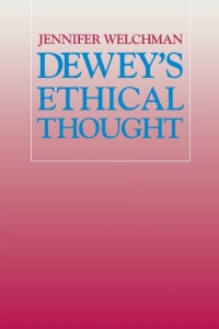Cover image: Dewey's Ethical Thought 9780801484278
