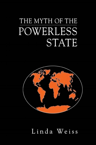 Cover image: The Myth of the Powerless State 9780801435478