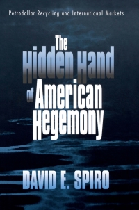 Cover image: The Hidden Hand of American Hegemony 9780801428845