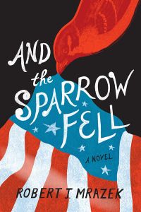 Cover image: And the Sparrow Fell 9781501713934