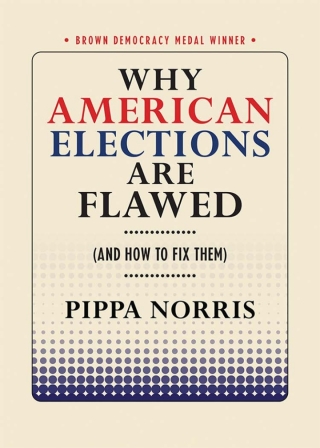 Cover image: Why American Elections Are Flawed (And How to Fix Them) 1st edition 9781501713408