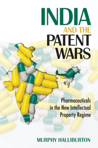 صورة الغلاف: India and the Patent Wars 9781501713477