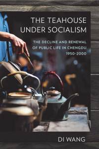 Cover image: The Teahouse under Socialism 9781501715488