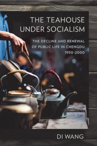 Cover image: The Teahouse under Socialism 9781501715488