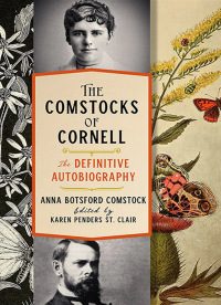 Omslagafbeelding: The Comstocks of Cornell—The Definitive Autobiography 9781501716270