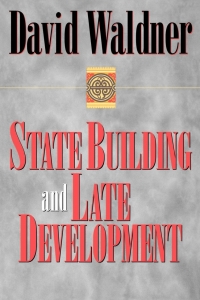 表紙画像: State Building and Late Development 9780801485756