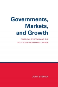 Cover image: Governments, Markets, and Growth 9780801492525