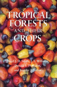 Cover image: Tropical Forests and Their Crops 9780801480584