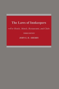 Cover image: Study Guide to John E. H. Sherry, "The Laws of Innkeepers, Third Edition" 3rd edition 9780801425080