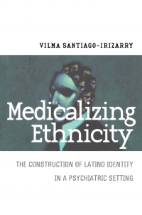 Cover image: Medicalizing Ethnicity 9780801487521