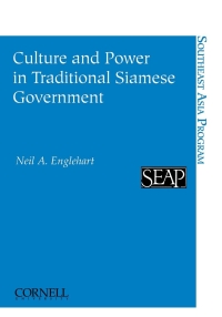 表紙画像: Culture and Power in Traditional Siamese Government 9780877271352