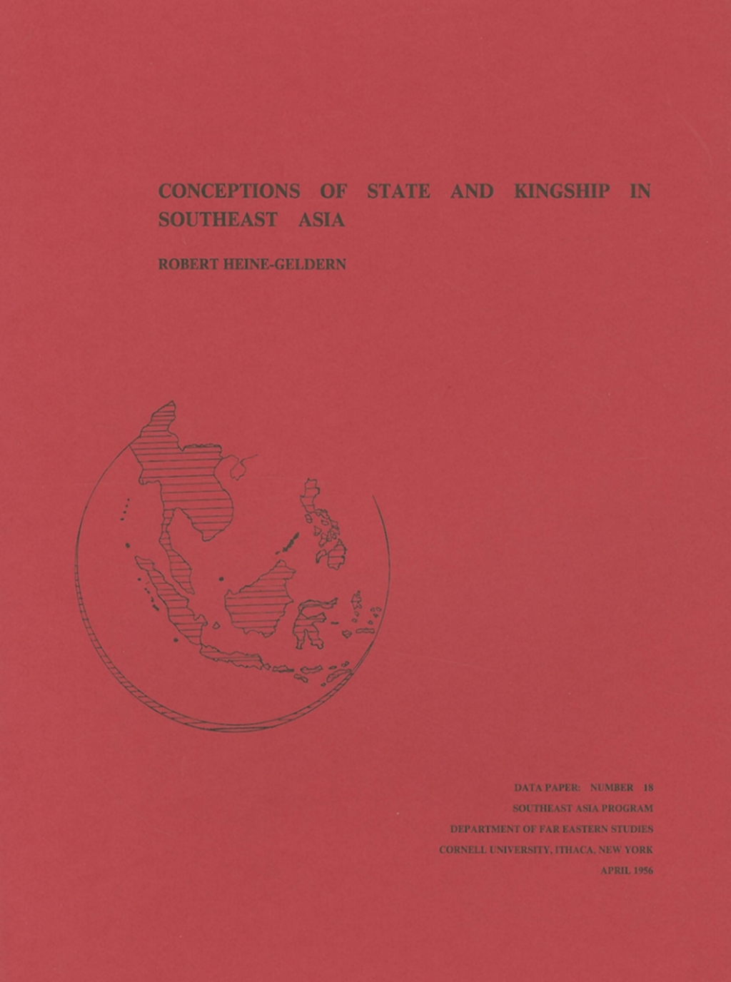 Conceptions of State and Kingship in Southeast Asia