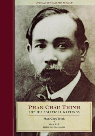 Cover image: Phan Chau Trinh and His Political Writings 9780877277491